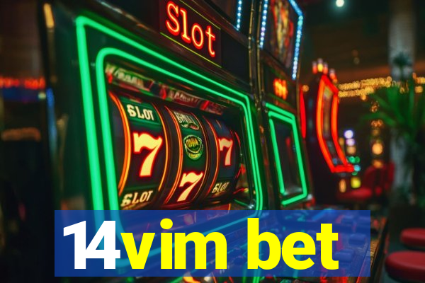 14vim bet